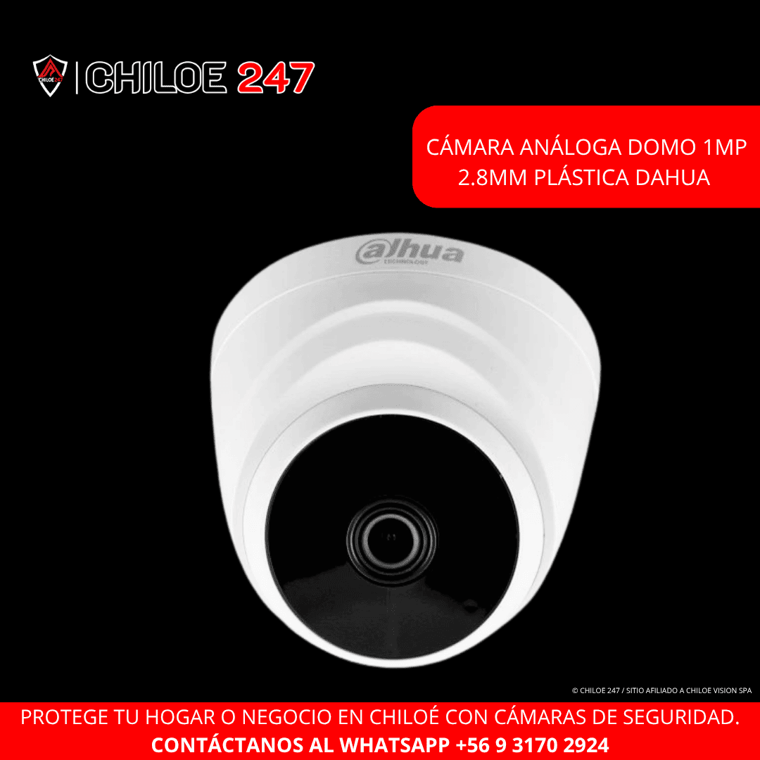 Cámara Análoga Domo 1MP 2.8mm Plástica Dahua – Instalación en Chiloé