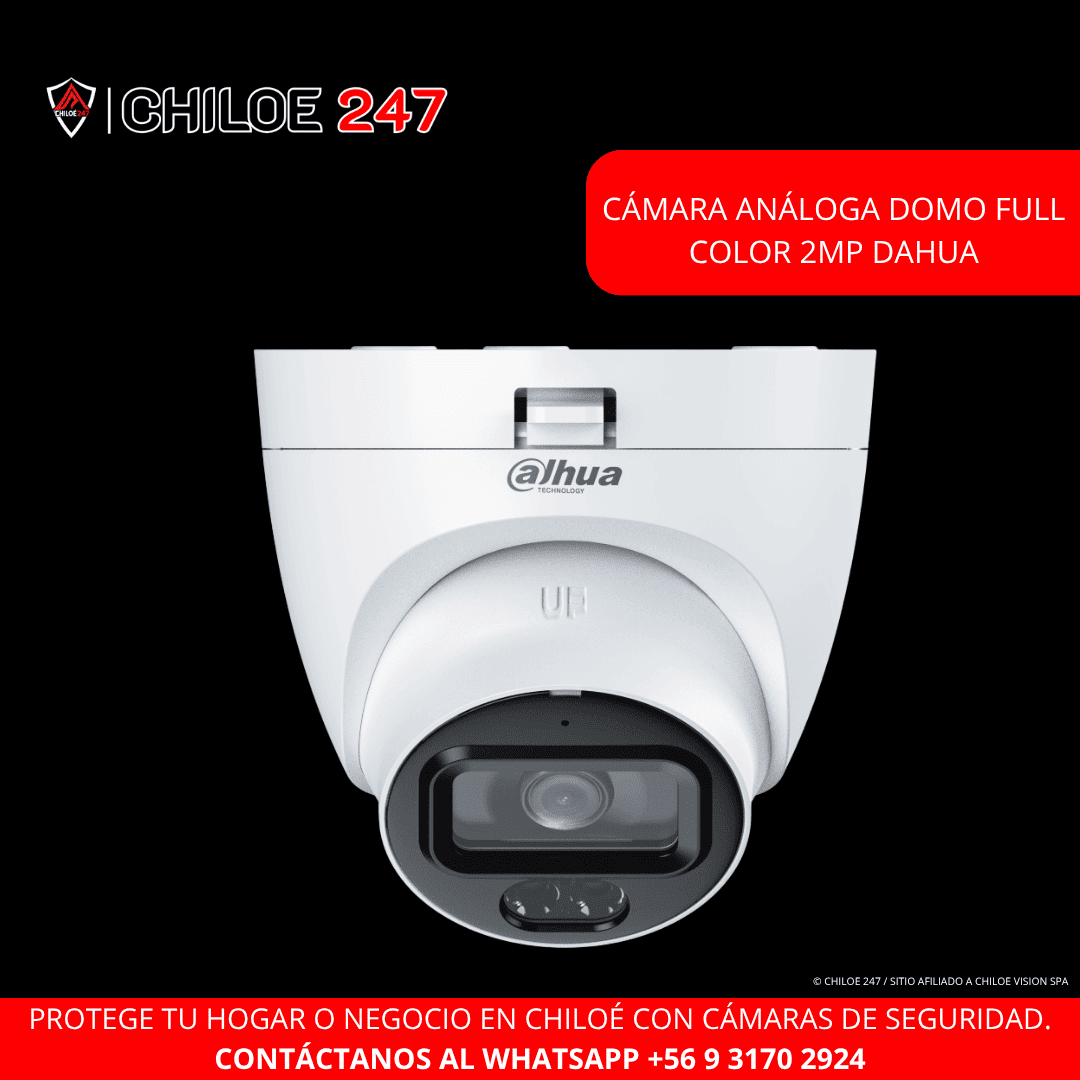 Cámara Análoga Domo Full Color 2MP Dahua – Instalación en Chiloé